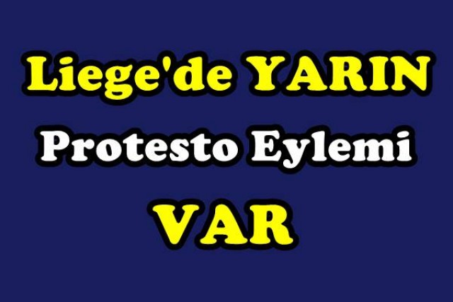 Belcika Liège&rsquo;de Yarın Protesto Eylemi Var…