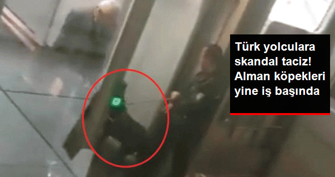 Almanya, İstanbul&rsquo;dan Gelen Yolcuları Polis Köpekleriyle Taciz Etti!