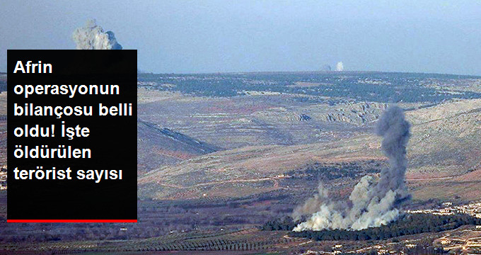 Afrin Operasyonunun 4 Günlük Bilançosu Belli Oldu: 260 Terörist Öldürüldü