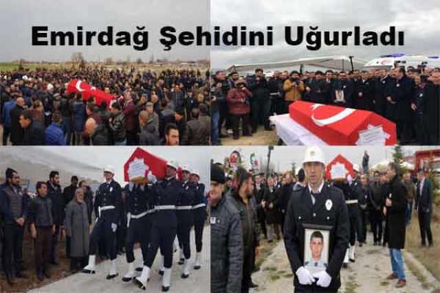 EMİRDAG GÖZELİ ŞEHİTİNİ UGURLUYOR