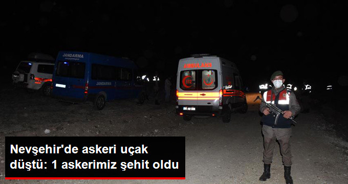 Nevşehir&rsquo;de Askeri Uçak Düştü! 1 Pilot Şehit Oldu