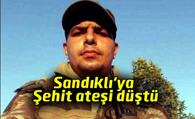 Afyonkarahisar Sandıklı&rsquo;ya Şehit Ateşi Düştü