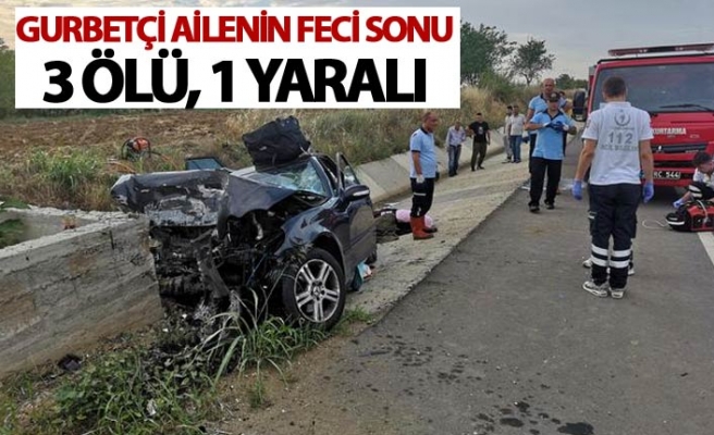 Belçika’li Gurbetçi Ailenin Feci Sonu: 3 Ölü, 1 Yaralı