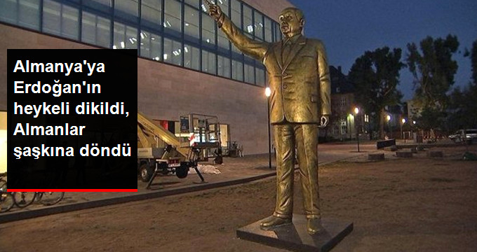 Almanya&rsquo;da Polis Karakolunun Karşısına Başkan Erdoğan&rsquo;ın Heykelini Diktiler