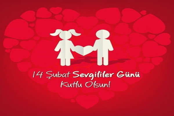 14 Subat Sevgililer Günü Kutlu Olsun…