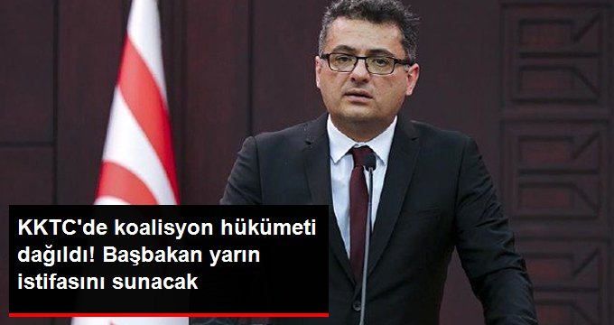 KKTC Hukumeti Dagildi Başbakanı Erhürman, Yarın İstifa Edecek