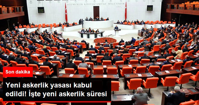 Askerliği 6 aya düşüren madde TBMM&rsquo;de kabul edildi