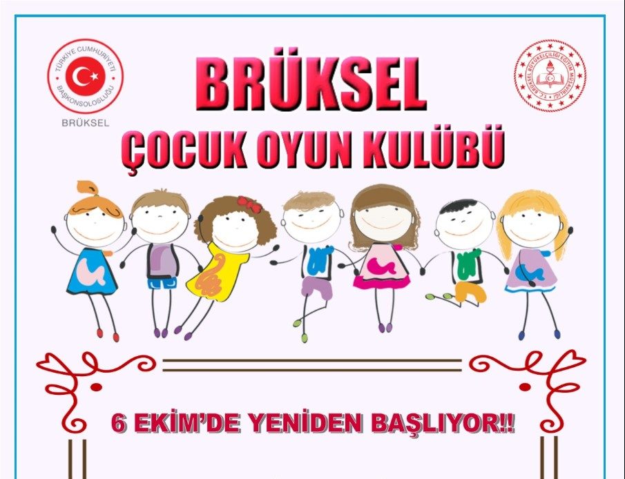 T.C. Brüksel Başkonsolosluğu   Brüksel çocuk kulübü 6 Ekim Başliyooooo