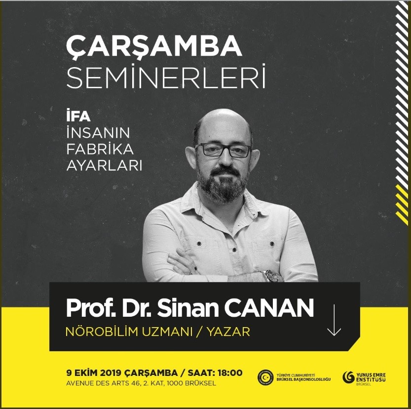 T.C. Brüksel Başkonsolosluğu ve Brüksel Yunus Emre Enstitüsü « İnsanin fabrika  » isimli Seminer Düzenliyor