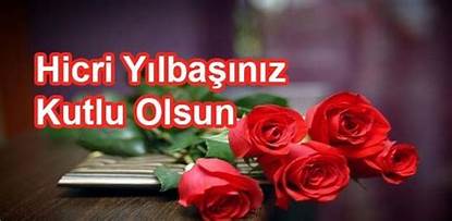 Hicri yılbaşıniz kutlu olsun…