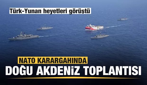 Doğu Akdeniz için kritik toplantı! Türk-Yunan heyetleri görüştü