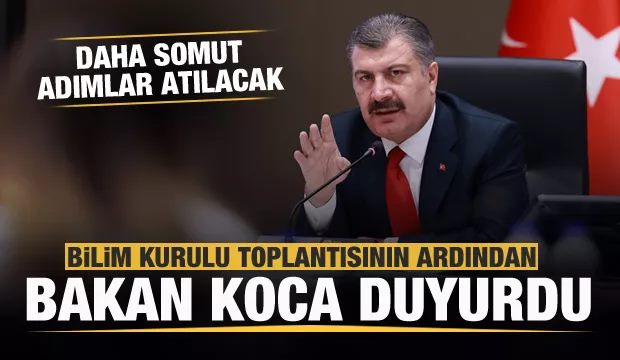 Türkiye&rsquo;de Bilim Kurulu toplantısı sonrası Bakan Koca&rsquo;dan açıklama: Kritik karar…
