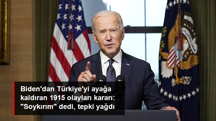 ABD Başkanı Biden&rsquo;dan tarihi skandal: 1915 olayları için « soykırım » dedi