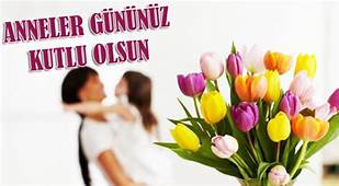 Bugün Anneler Günü Anneler Gününüz kutlu olsun…