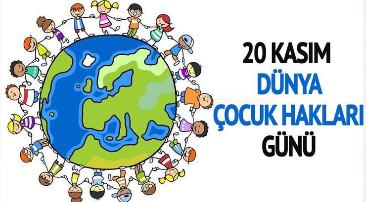 20 KASIM  DÜNYA ÇOCUK HAKLARI GÜNÜ KUTLU OLSUN
