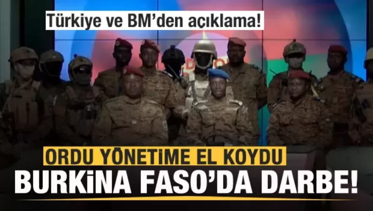 Burkina Faso&rsquo;da darbe! Ordu yönetime el koydu