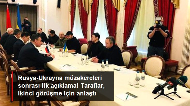 Rusya-Ukrayna müzakereleri sonrası ilk açıklama! Taraflar, ikinci tur görüşmelerinin yapılması konusunda anlaştı