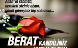 BU GECE BERAT KANDİLİ KANDİLİNİZ KUTLU OLSUN