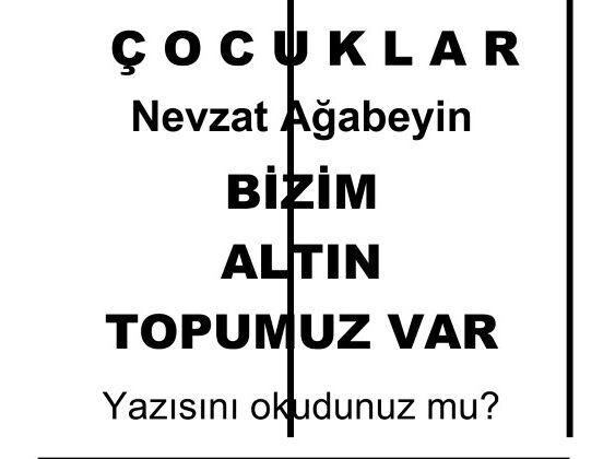 BİZİM ALTINTOPUMUZ VAR
