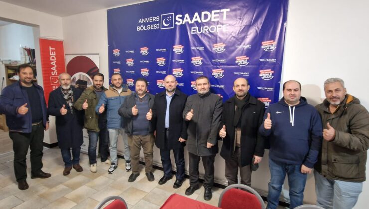 Saadet Partisi Anvers&rsquo;te ikinci temsilciğini açtı