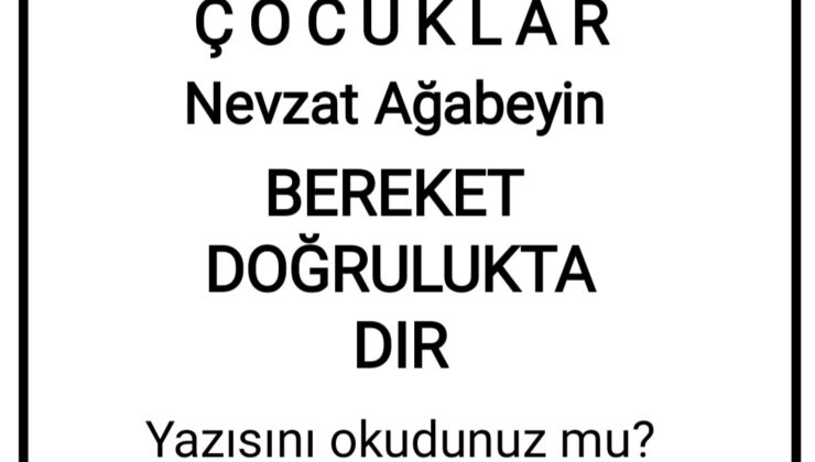BEREKET DOĞRULUKTADIR