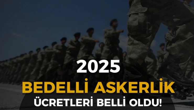 Türkiye&rsquo;de 2025 Bedelli Askerlik Ücreti Açıklandı: İşte Yeni Tutar….