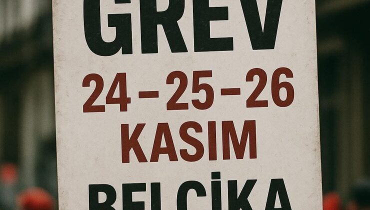 Belçika’daki birden fazla sendika, 24, 25 ve 26 Kasım 2025 tarihlerinde üç günlük ulusal grev çağrısında bulundu