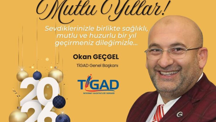 TİGAD Başkanı’ndan Yeni Yıl Mesajı