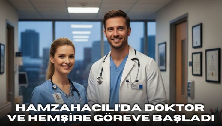 EMİRDAĞ –  »HAMZAHACILI KÖYÜ » NE DOKTOR VE HEMŞİRE ATANDI VE GÖREVİNE BAŞLADI