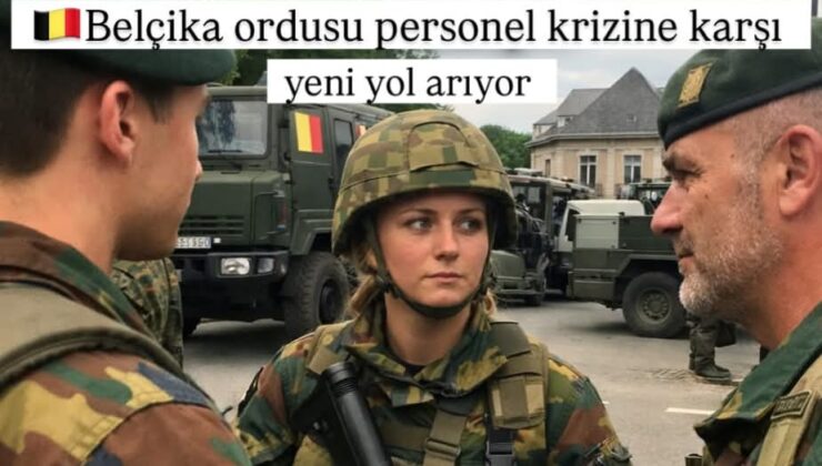 Belçika&rsquo;da Zorunlu Askerlik gerimi geliyor….