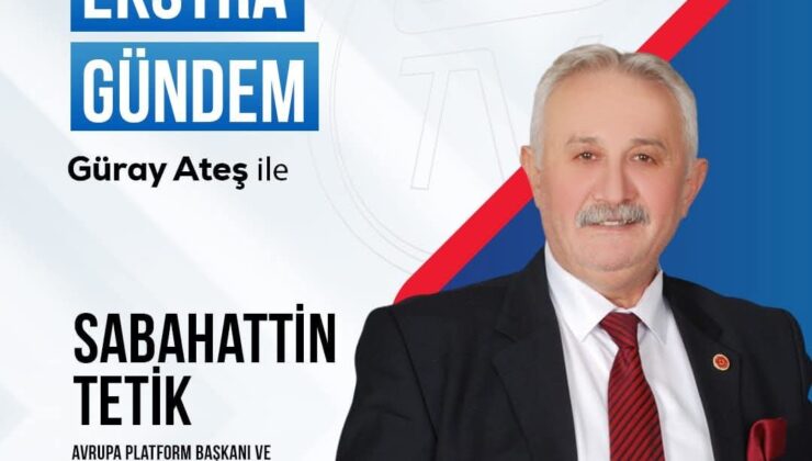 Sebahattin Tetik, ES TV’de Ekstra Gündem Programına Konuk Olacak