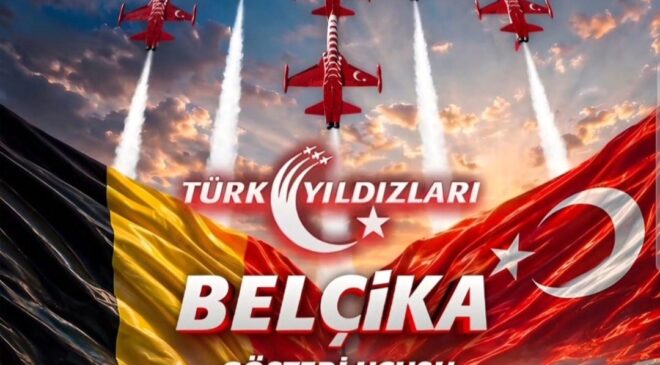 Türk Yıldızları Belçika&rsquo;da Gökyüzünü Süsleyecek