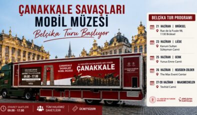 Çanakkale Savaşları Mobil Müzesi Belçika’da Tarih Yolculuğuna Çıkarıyor