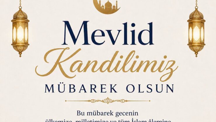 Bugün Mevlid Kandili  İdrak Edilecek