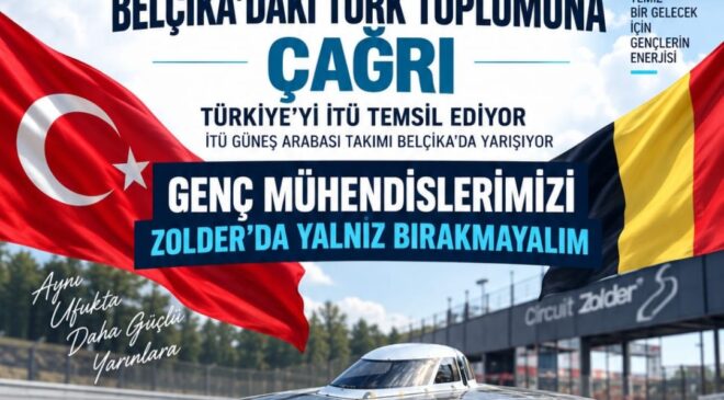 TÜRKİYE’NİN GENÇ MÜHENDİSLERİ ZOLDER’DA: BELÇİKA TÜRK TOPLUMUNA DESTEK ÇAĞRISI