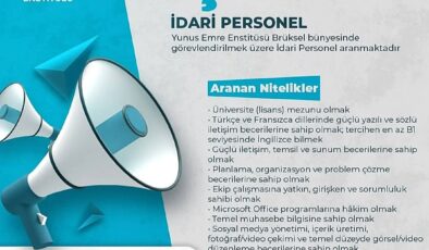 YUNUS EMRE ENSTİTÜSÜ BRÜKSEL’DE İDARİ PERSONEL ARIYOR